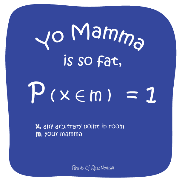 Yo Mamma - Maths Nerd Style